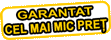 cel mai mic preţ garantat